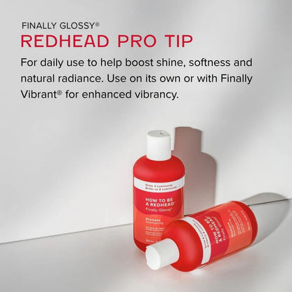 Finally Glossy® Shine & Luminosity Shampoo for Redheads (PRE-ORDER) Finally Glossy® Shine & Luminosity Shampoo for Redheads (PRE-ORDER)