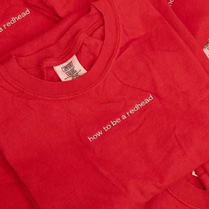 How to be a Redhead Embroidered Tee How to be a Redhead Embroidered Tee