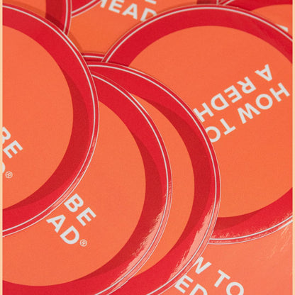 How to be a Redhead Round Sticker How to be a Redhead Round Sticker